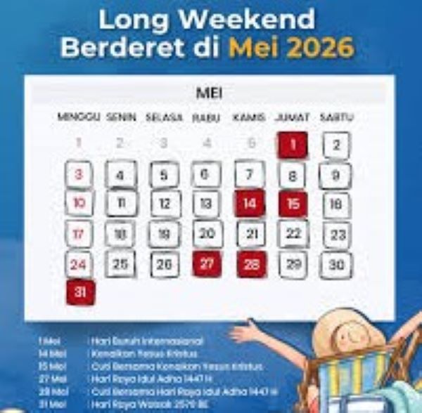 Catat! Mei 2026 Punya 3 Long Weekend, Saatnya Susun Rencana Liburan dari Sekarang