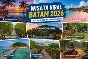 Wisata Batam Makin Keren! Ini 15 Destinasi Favorit Wisatawan yang Lagi Viral di Media Sosial