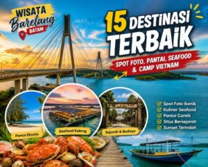 Tak Hanya Jembatan Ikonik, Barelang Batam Punya 15 Destinasi Wisata yang Memukau