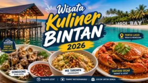 Wisata Kuliner Bintan, Surga Seafood dan Makanan Khas Melayu yang Bikin Ketagihan