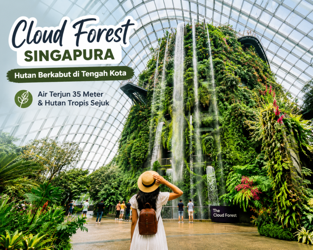 Cloud Forest Singapura Punya Air Terjun 35 Meter! Begini Sensasi Masuk Hutan Berkabut di Tengah Kota