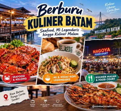 Jangan Ngaku Pernah ke Batam Kalau Belum Coba Kuliner Ini! Rekomendasi Seafood hingga Mi Legendaris