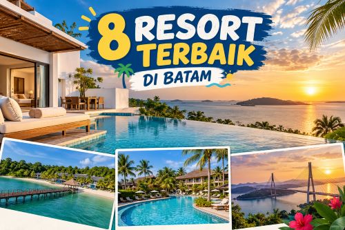 8 Resort Terbaik di Batam untuk Liburan Mewah, Ada Vila Private Pool hingga Pulau Tropis Tersembunyi!